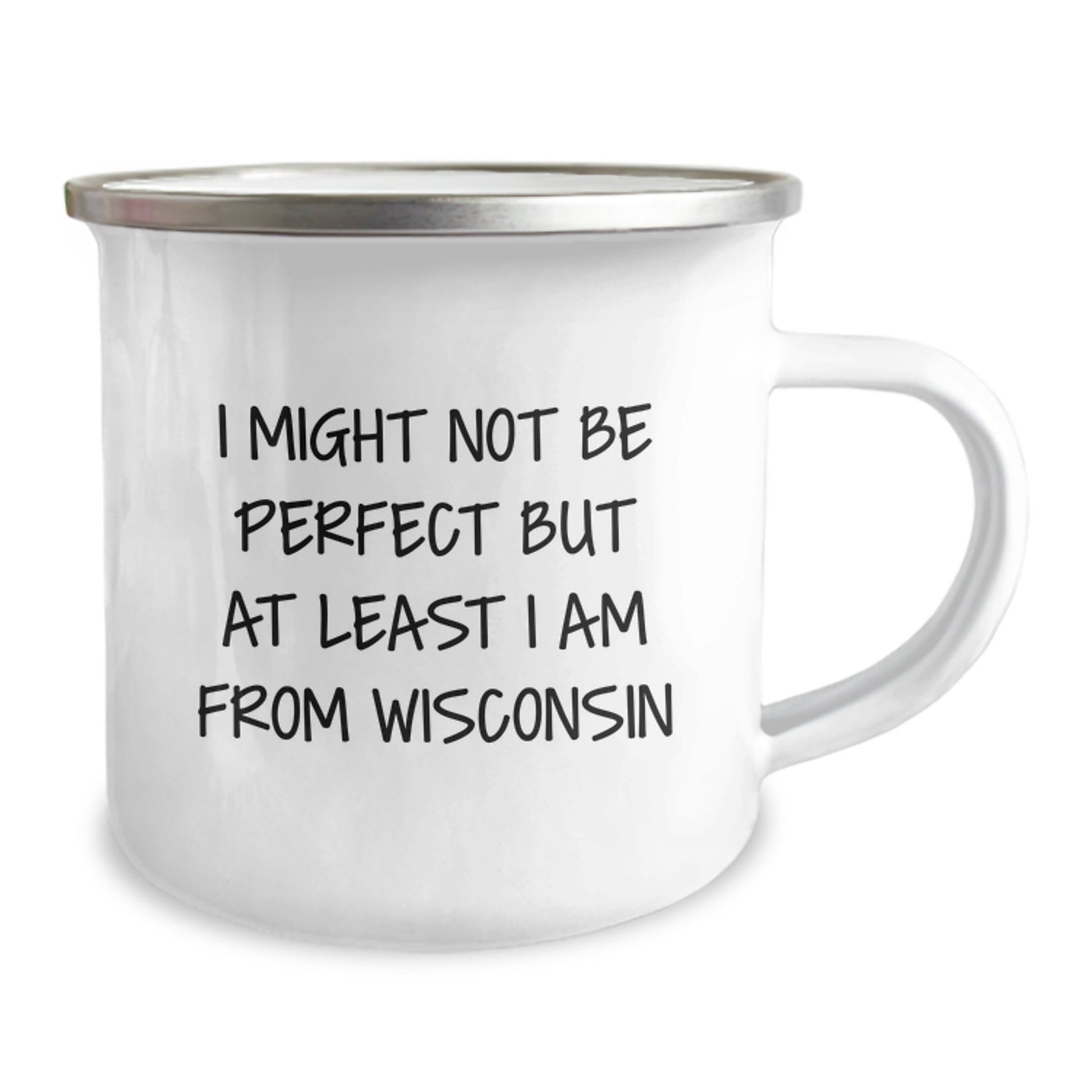 Wisconsin Camping Mug, I Might Not Be Perfect But At Least I Am From Wisconsin, Funny Birthday Unique Gifts from Friends and Family - The Buy Boom