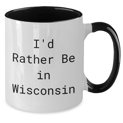Wisconsin Gifts from I'd Rather Be In Wisconsin Two Tone Coffee Mugs for Mother's Day - Funny Quote Gifts for Women from Men, Family, or Friends - The Buy Boom