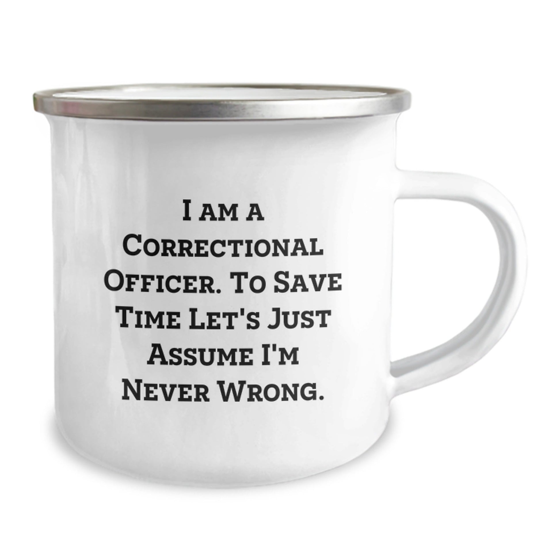 Witty Correctional Officer Gifts for Him - Funny Camping Mug - Correctional Officer Quote Mug - Perfect Christmas Unique Gifts from Friends to Correctional Officer Men - The Buy Boom