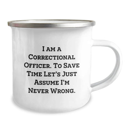 Witty Correctional Officer Gifts for Him - Funny Camping Mug - Correctional Officer Quote Mug - Perfect Christmas Unique Gifts from Friends to Correctional Officer Men - The Buy Boom