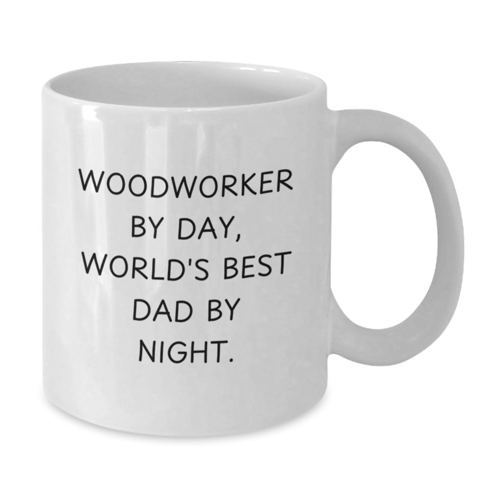 Woodworker Gifts for Him Funny Quote White Coffee Mug, Gifts from Dad to Son, Birthday Unique Presents - The Buy Boom