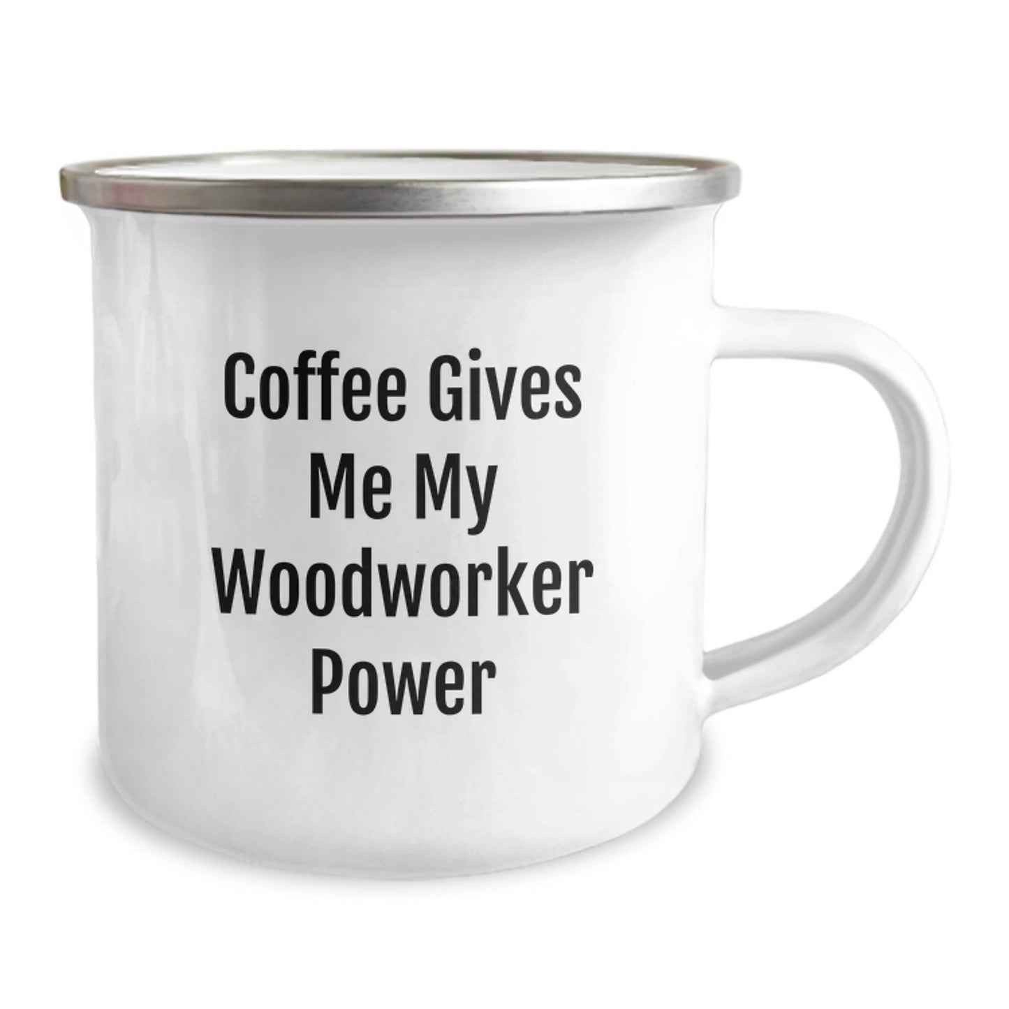 Woodworker's Power, Camping Mug, Funny Quote Gifts from Friends for Men Graduation - The Buy Boom