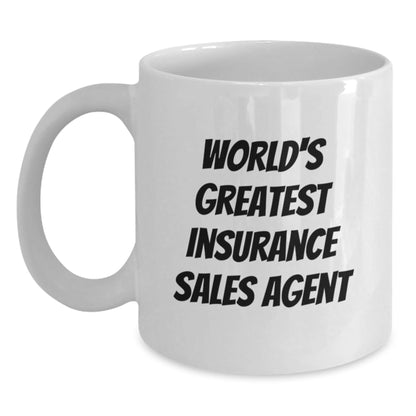 World's Greatest Insurance Sales Agent Funny Quote White Coffee Mug Gifts for Him from Family - Perfect Birthday Unique Gifts - The Buy Boom