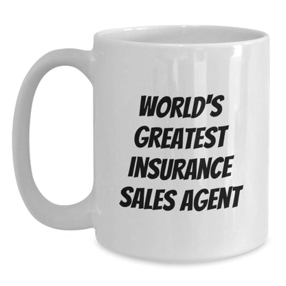 World's Greatest Insurance Sales Agent Funny Quote White Coffee Mug Gifts for Him from Family - Perfect Birthday Unique Gifts - The Buy Boom