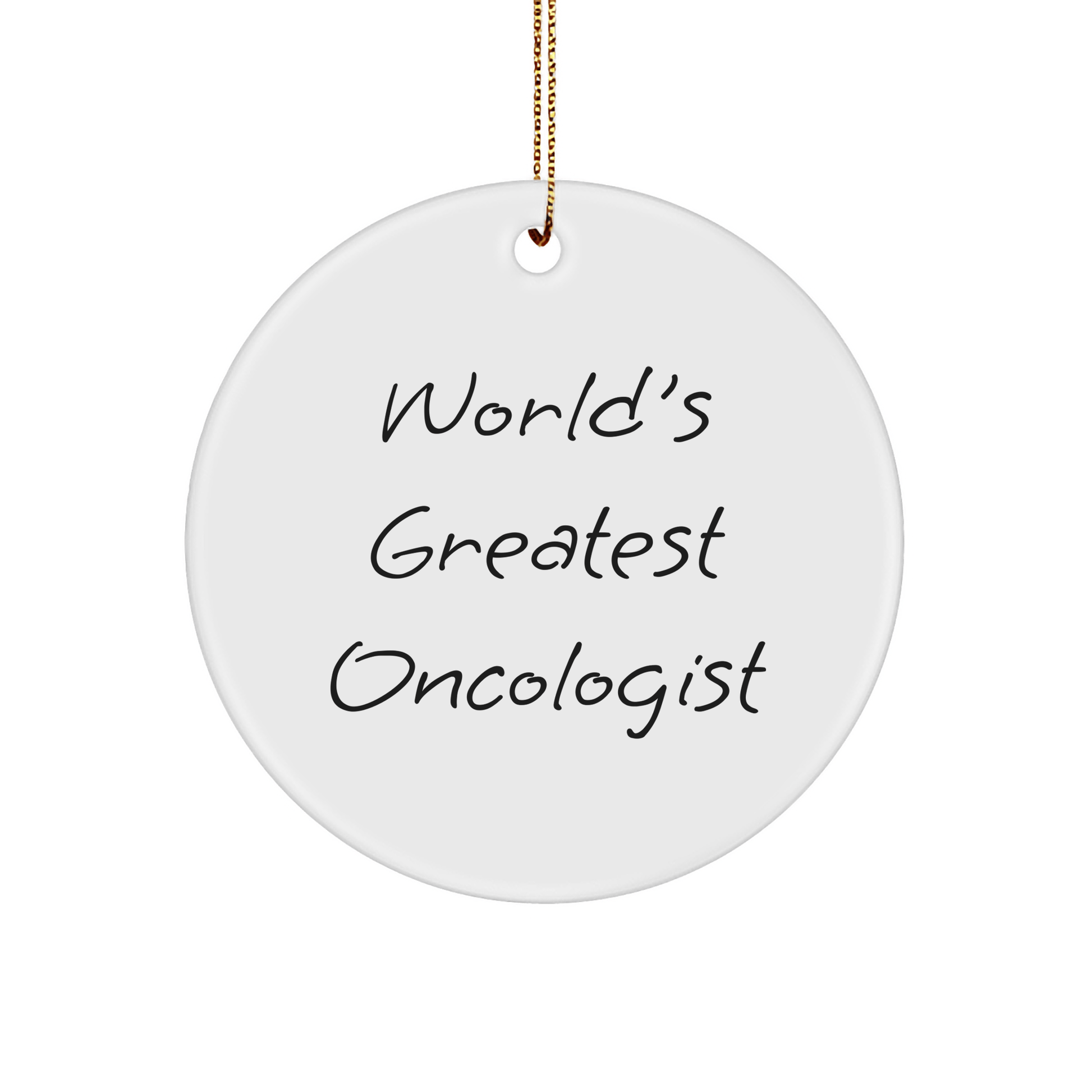 World's Greatest Oncologist Circle Ornament, Gifts from Family to Oncologist, Unique Christmas Unique Gifts for Men and Women - The Buy Boom