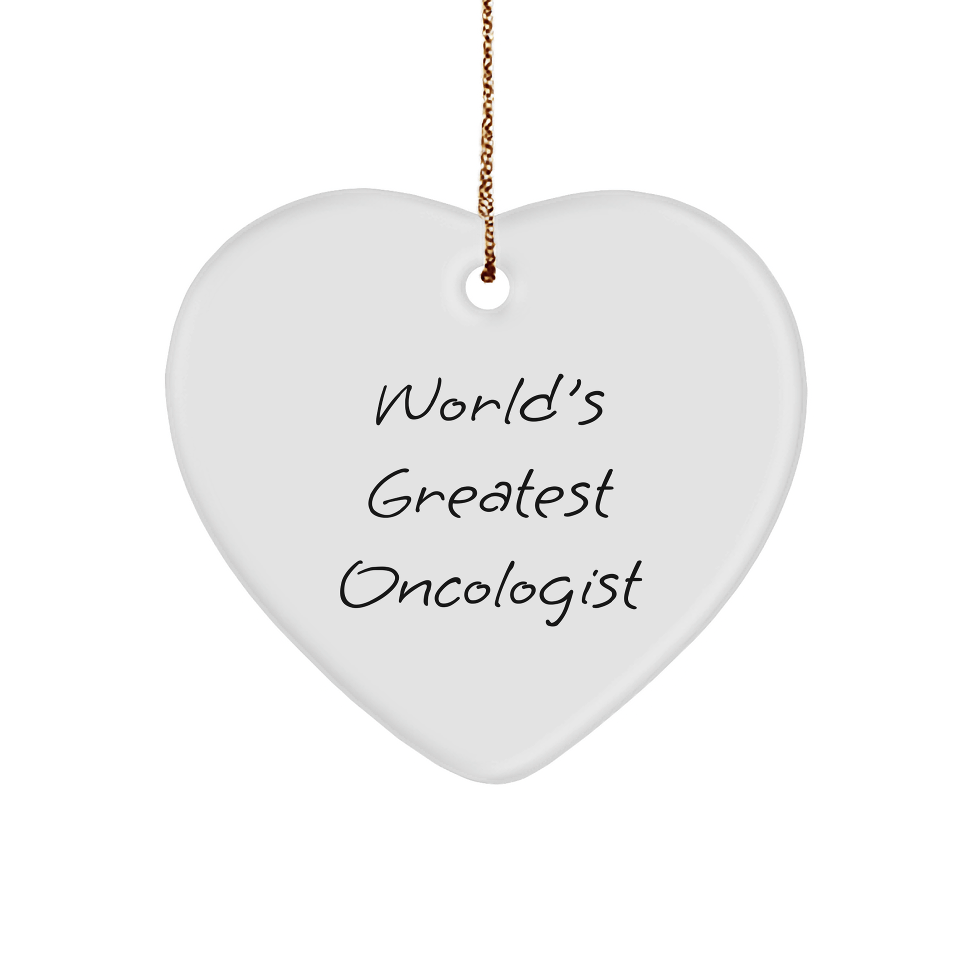 World's Greatest Oncologist Heart Ornament, Gifts from Family to Oncologist, Unique Christmas Unique Gifts for Men, Inspirational Quote, 2.75" Tall - The Buy Boom
