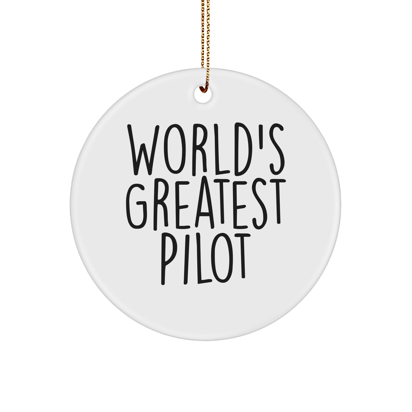 World's Greatest Pilot Circle Ornament, Gifts from Men to Pilot Friends, Unique Christmas Ornament - The Buy Boom