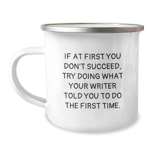 Writer Gifts, Funny Camping Mug for Writer, If At First You Don't Succeed, Gifts from Friends for Graduation Unique Gifts, Writer Quote, Perfect for Writer, Men, Women, Family, Coworkers - The Buy Boom