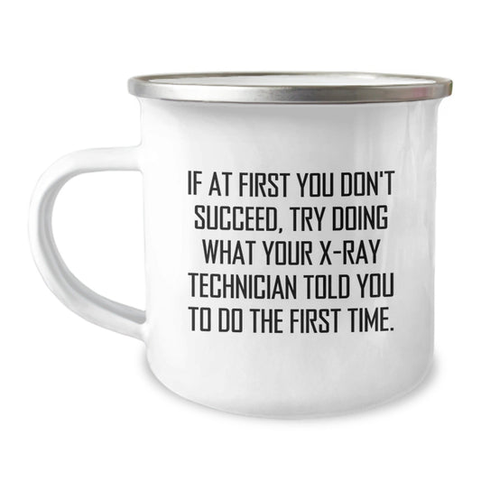 X - Ray Technician Funny Camping Mug Gifts from Family for Christmas - The Buy Boom