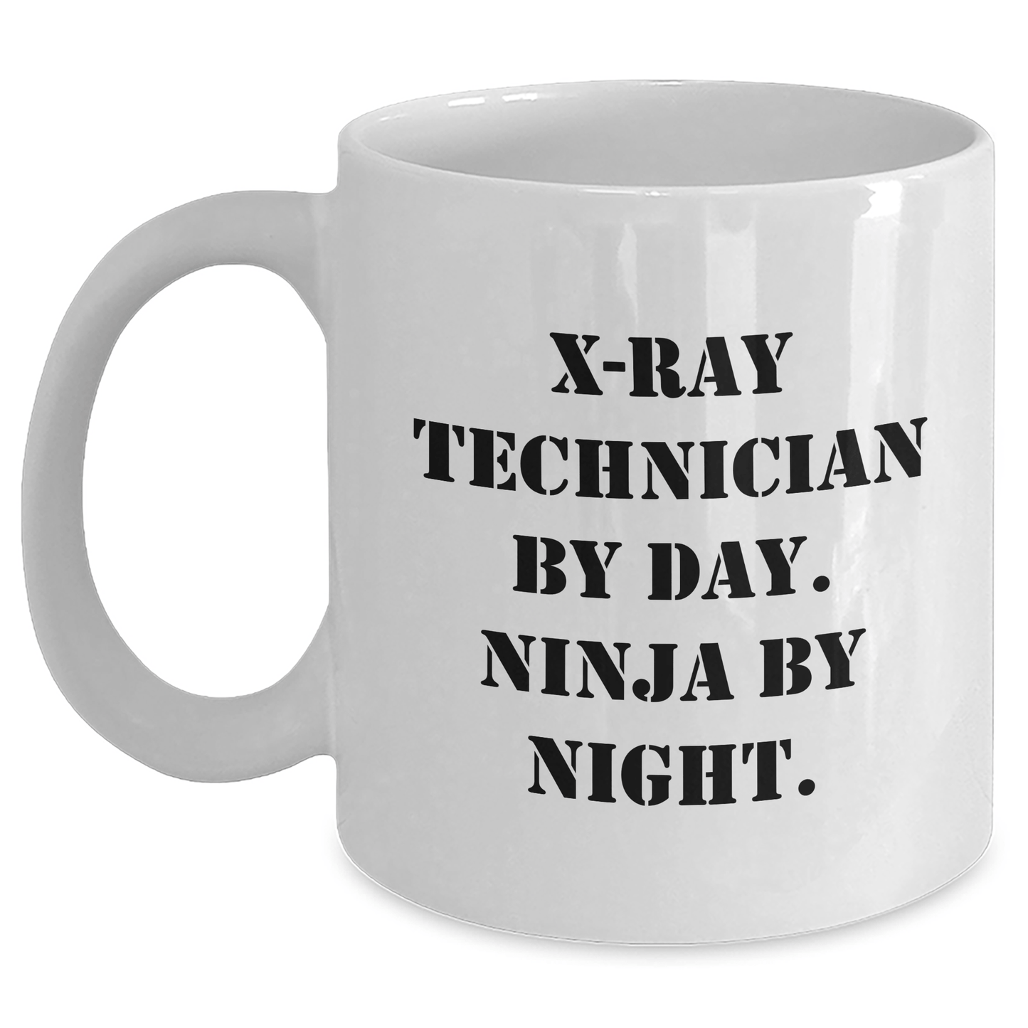 X - Ray Technician Gifts by Day, Ninja by Night - Funny White Coffee Mug for Father's Day - The Buy Boom