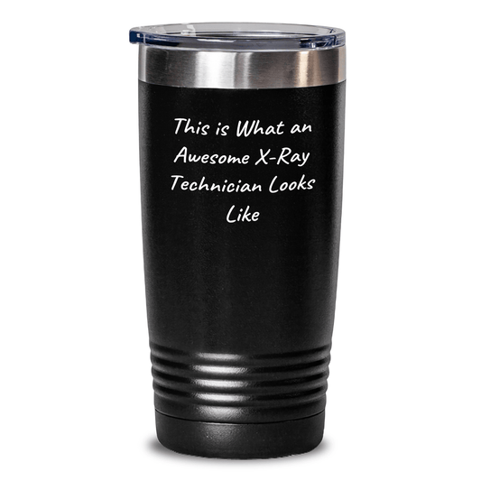 X - Ray Technician Gifts, Funny Quote, Vacuum Insulated Stainless Steel Tumbler, Gifts from Men to X - Ray Technician Dad for Father's Day, Keeps Drinks Hot or Cold - The Buy Boom