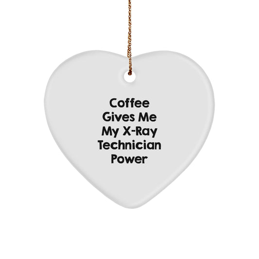 X - Ray Technician Heart Ornament Gifts from Friends for Christmas - Coffee Gives Me My X - ray Technician Power - The Buy Boom