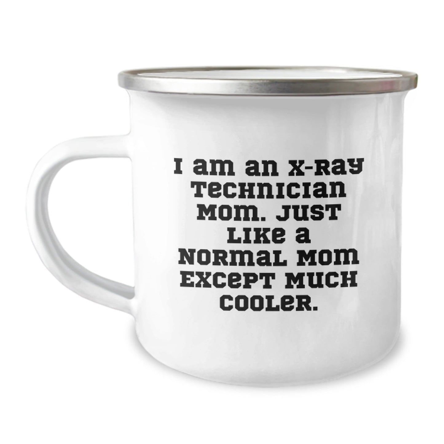 X - Ray Technician Mom Funny Camping Mug Gifts from Family Friends for X - Ray Technician Men Women - The Buy Boom